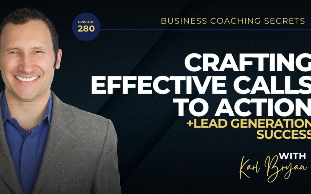 BCS 280 – Crafting Effective Calls to Action for Lead Generation Success